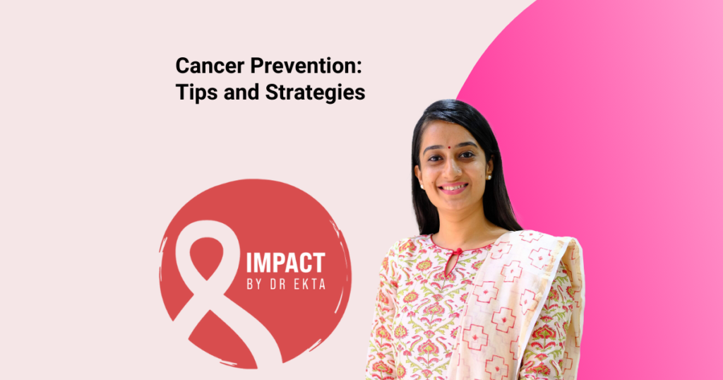 Cancer Prevention: Tips and Strategies