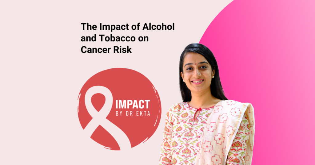 The Impact of Alcohol and Tobacco on Cancer Risk