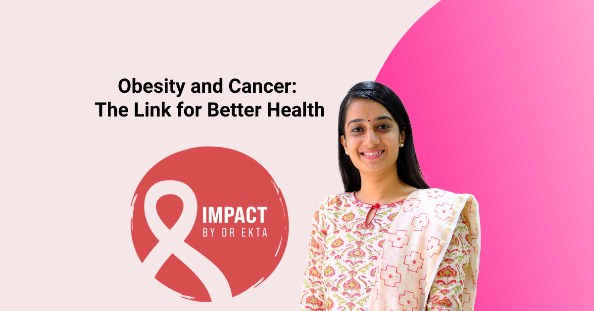 Obesity and Cancer: The Link for Better Health