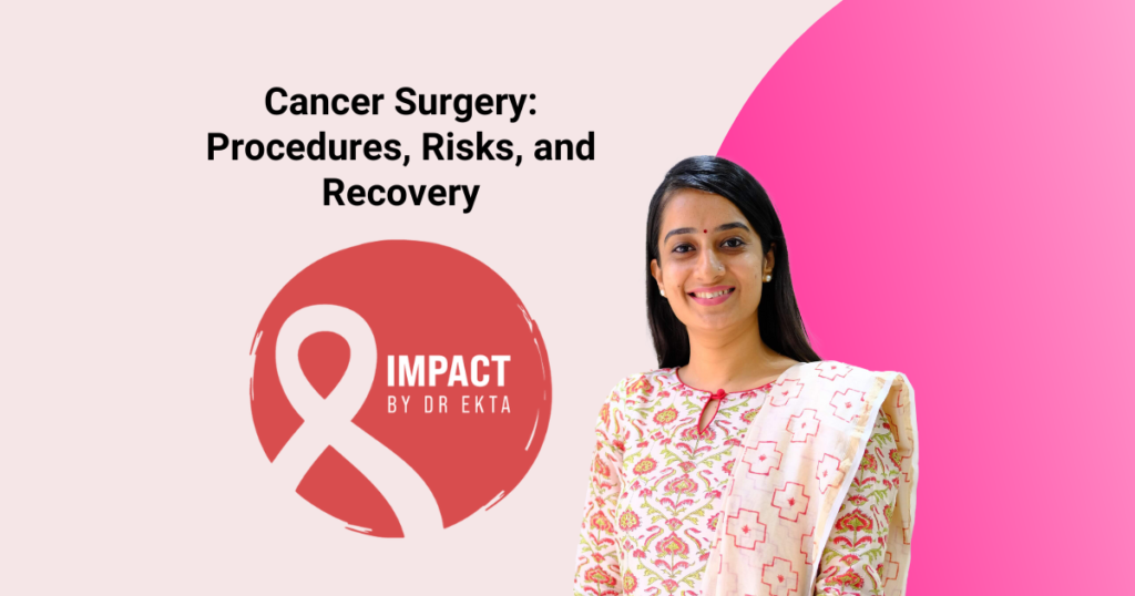 Cancer Surgery: Procedures, Risks, and Recovery