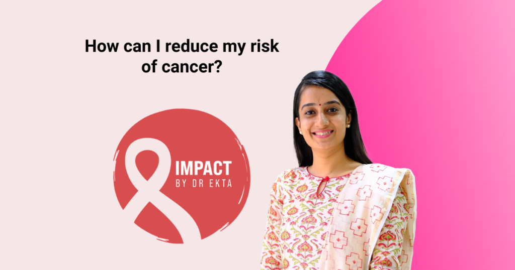 How Can I Reduce My Risk of Cancer?