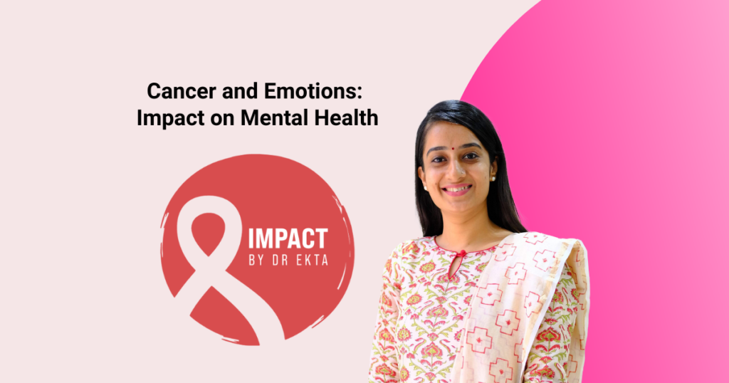 Cancer and Emotions: Impact on Mental Health