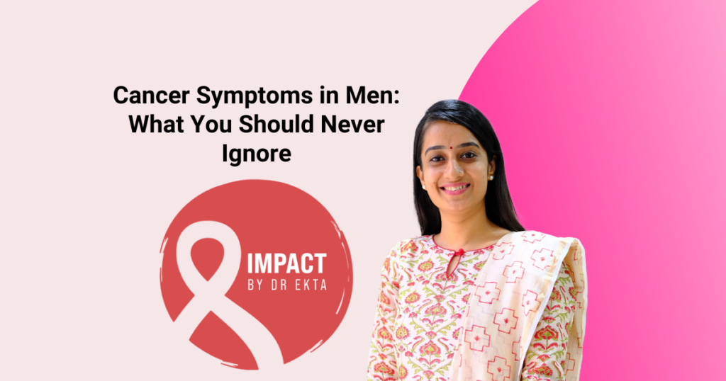 Cancer Symptoms in Men: What You Should Never Ignore