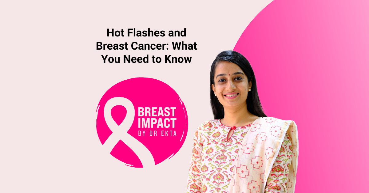 Hot Flashes and Breast Cancer