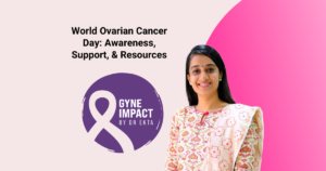 World Ovarian Cancer Day