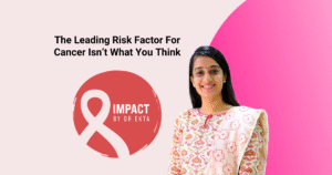 The Leading Risk Factor For Cancer Isn’t What You Think