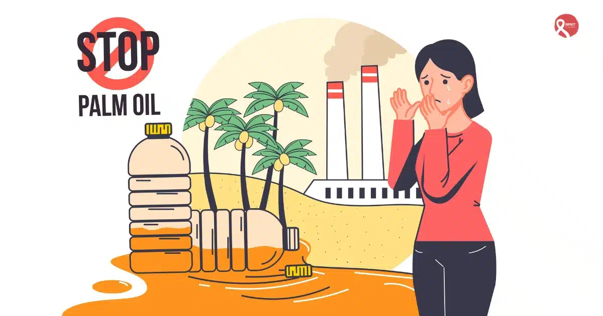 Illustration showing a woman concerned about palm oil, with oil bottles, palm trees, factories, and a “Stop Palm Oil” sign highlighting health and cancer-related risks.